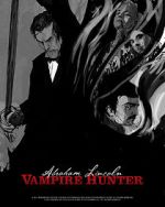 Watch Abraham Lincoln Vampire Hunter: The Great Calamity 123movieshub