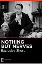 Watch Nothing But Nerves 123movieshub