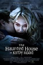 Watch The Haunted House on Kirby Road 123movieshub
