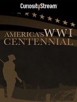 Watch America\'s World War I Centennial (TV Short 2017) 123movieshub