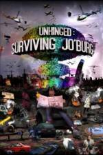 Watch Unhinged Surviving Joburg 123movieshub
