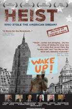 Watch Heist Who Stole the American Dream 123movieshub