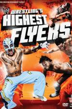 Watch WWE Wrestlings Highest Flyers 123movieshub