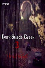 Watch Dark Shade Creek 3: Trail to Hell 123movieshub