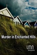 Watch Murder in Enchanted Hills 123movieshub