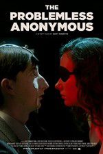 Watch The Problemless Anonymous 123movieshub