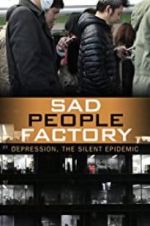 Watch Sad People Factory 123movieshub