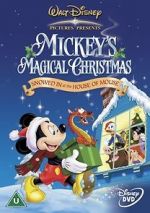 Watch Mickey\'s Magical Christmas: Snowed in at the House of Mouse 123movieshub