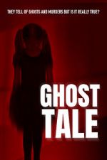 Watch Ghost Tale 123movieshub