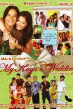 Watch My Kuya's Wedding 123movieshub