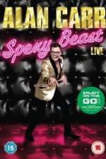 Watch Alan Carr Spexy Beast Live 123movieshub