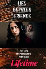 Watch Lies Between Friends 123movieshub