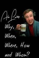 Watch Alan Partridge: Why, When, Where, How and Whom? 123movieshub