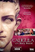 Watch Caligula with Mary Beard 123movieshub