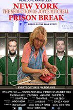 Watch New York Prison Break the Seduction of Joyce Mitchell 123movieshub