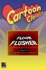 Watch Floor Flusher 123movieshub