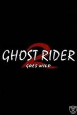 Watch Ghostrider 2: Goes Wild 123movieshub