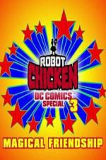Watch Robot Chicken DC Comics Special III: Magical Friendship 123movieshub