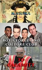Watch Boy George and Culture Club: Karma to Calamity 123movieshub