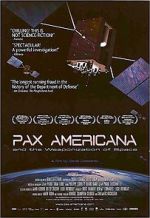 Watch Pax Americana and the Weaponization of Space 123movieshub