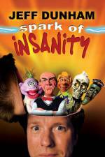 Watch Jeff Dunham: Spark of Insanity 123movieshub