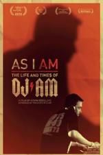 Watch As I AM: The Life and Times of DJ AM 123movieshub