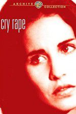 Watch Cry Rape 123movieshub