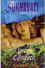 Watch Sukhavati - Place of Bliss: A Mythic Journey with Joseph Campbell 123movieshub