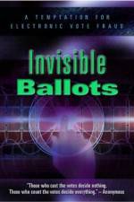 Watch Invisible Ballots 123movieshub