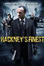 Watch Hackney's Finest 123movieshub