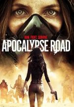 Watch Apocalypse Road 123movieshub