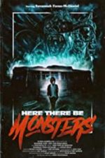 Watch Here There Be Monsters 123movieshub