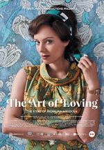 Watch The Art of Loving. Story of Michalina Wislocka 123movieshub