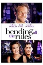 Watch Bending All the Rules 123movieshub