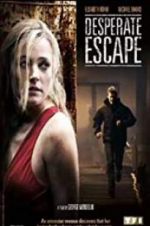 Watch Desperate Escape 123movieshub