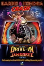 Watch Barbie & Kendra Crash Joe Bob's Drive-In Jamboree 123movieshub