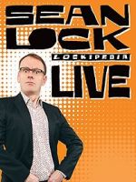 Watch Sean Lock: Lockipedia Live 123movieshub