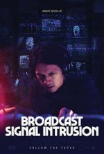 Watch Broadcast Signal Intrusion 123movieshub