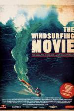 Watch The Windsurfing Movie 123movieshub