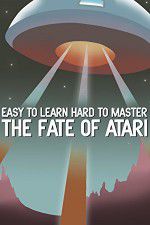 Watch Easy to Learn, Hard to Master: The Fate of Atari 123movieshub
