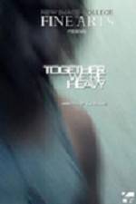 Watch Together Were Heavy 123movieshub