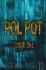 Watch Discovery Channel Pol Pot - Inside Evil 123movieshub