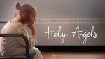 Watch Holy Angels (Short 2017) 123movieshub