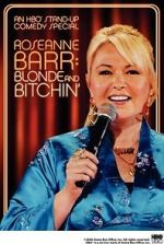 Watch Roseanne Barr: Blonde and Bitchin\' (TV Special 2006) 123movieshub