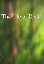 Watch The Life of Death 123movieshub