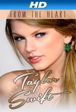 Watch Taylor Swift: From the Heart 123movieshub