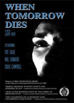 Watch When Tomorrow Dies 123movieshub