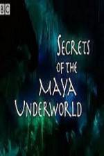 Watch Secrets of the Mayan Underworld 123movieshub
