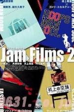 Watch Jam Films 2 123movieshub