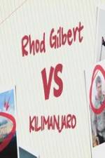 Watch Rhod Gilbert vs. Kilimanjaro 123movieshub